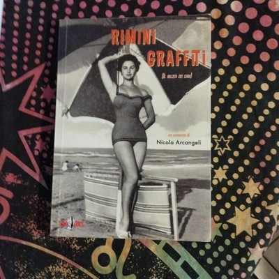 Libro RIMINI GRAFFITI IL VALZER DEI CANI Autografo NICOLA ARCANGELI 1* Ed 2018