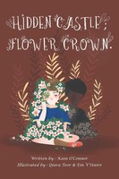 Kain O'connor | Hidden Castle; Flower Crown | Taschenbuch | Englisch (2019)