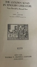 The Golden Road In English Literature by Amy Cruse 1930s?