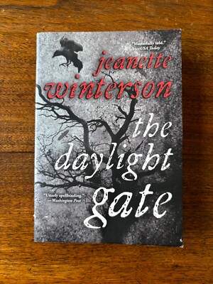 The Daylight Gate by Jeanette Winterson (2014, Trade Paperback, Grove Press)