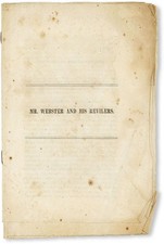 [Daniel Webster] MR. WEBSTER AND HIS REVILERS 1st separated edition 1841 VG copy