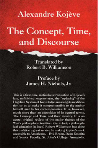 The Concept, Time, and Discourse by Alexandre Kojeve: New - Bild 1 von 1