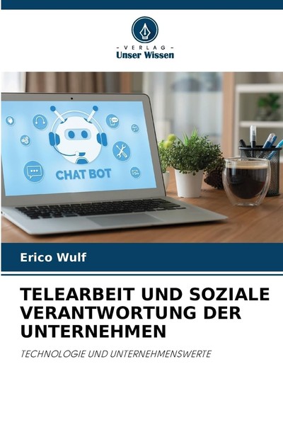 Telearbeit UND Soziale Verantwortung DER Unternehmen: Technologie UND-image
