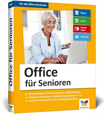 Office für Senioren: Geeignet für Microsoft Office 2010 bis 2019, Office 365 und