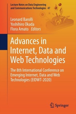 Barolli - Advances in Internet Data and Web Technologies   The 8th In - X555z