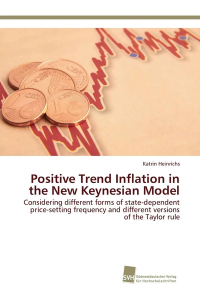 Katrin Heinrichs | Positive Trend Inflation In The New Keynesian Model | Buch-image