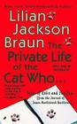 The Private Life of the Cat Who... by Lilian Jackson Braun (Paperback / softback)