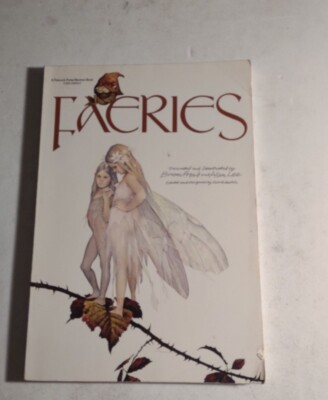 Faeries by Brian Froud and Alan Lee 1978 Illustrated Book of Fairy Fairies.