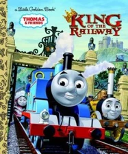 King of the Railway (Thomas & Friends) (Little Golden Book) - VERY GOOD