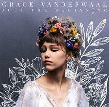 Just The Beginning - Audio CD By Grace VanderWaal - GOOD