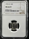 1953-D  10C FB Roosevelt Dime NGC MS66FT    8699812-010