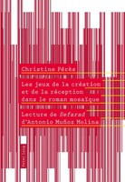 Christine PéRèS | Les Jeux De La CréAtion Et De La RéCeption Dans Le Roman...