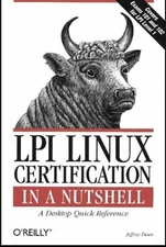 LPI Linux Certification in a Nutshell: Covers - Paperback, by Dean Jeff - Good