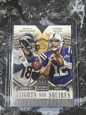 🔥2014 Panini Crown Royale Peyton Manning Andrew Luck Knights & Squires SP🔥