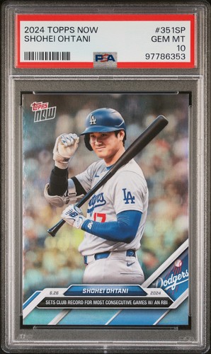 2024 TOPPS NOW #351SP SHOHEI OHTANI PSA 10