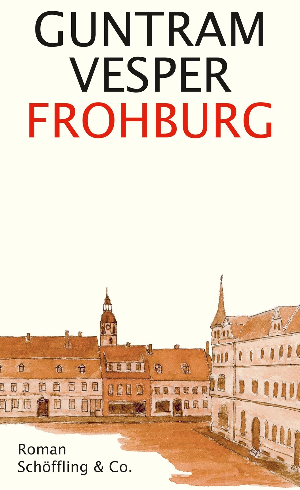 Thumbnail - Frohburg Guntram Vesper Buch Deutsch 2016 Schoeffling + Co. Ean