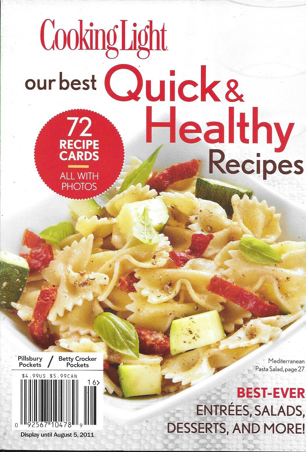 Cooking Light Magazine Best Quick And Healthy Recipes Entrees Salads Desserts