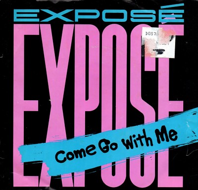 EXPOSE - COME GO WITH ME / DECEMBER (PIC. SLV. & RECORD)