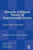 Katharina Reiss (U. A.) | Towards A General Theory Of Translational Action