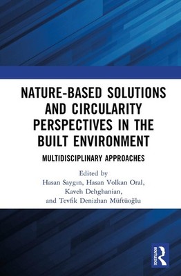 Nature-based Solutions and Circularity Perspectives in the Built Environment: Mu