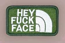 HEY F UCK FACE FUNNY OD DARK GREEN MILTARY ARMY TACTICAL HOOK MORALE PATCH