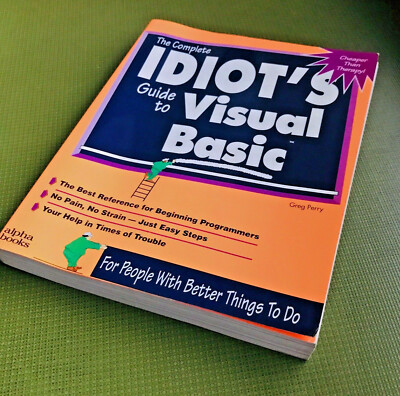Idiot's Guide to Visual Basic - Version 3.0 for DOS - Greg Perry - 1994