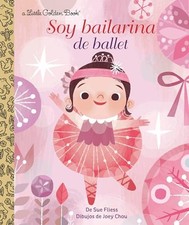 Soy Bailarina de Ballet (I'm a Ballerina..., Sue Fliess