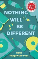 Tara Mcgowan-Ross | Nothing Will Be Different | Taschenbuch | Englisch (2022)