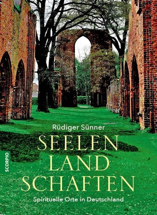 Seelenlandschaften Rüdiger Sünner
