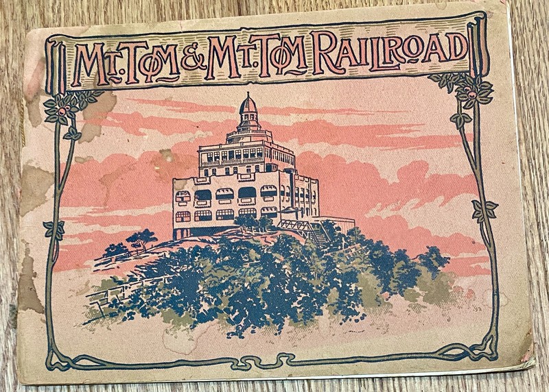 early 1900s Mt Tom and Mt Tom Railroad Souvenir booklet by The Eastern Press