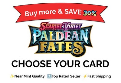 Pokémon TCG Paldean Fates Choose Your Card Singles | NM Bulk Discount