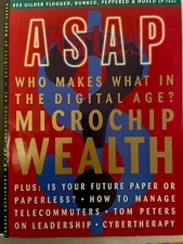 Forbes ASAP Magazine-Oct. 9, 1995-Microchip Wealth / How To Manage Telecommuters