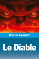 Charles Louandre | Le Diable | Taschenbuch | FranzöSisch (2024) | Prodinnova