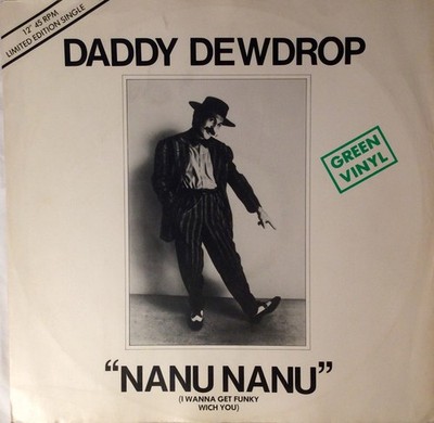 Daddy Dewdrop - Nanu, Nanu (I Wanna Get Funky Wich You), 12'', (Vinyl)