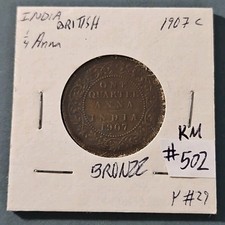 1907 British India Quarter 1/4 Anna COIN (KM.#502)
