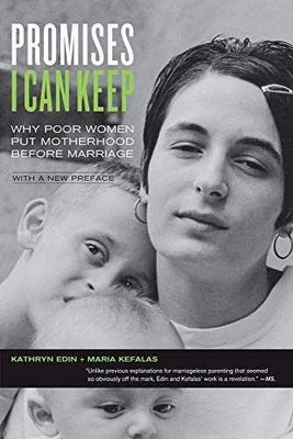 Promises I Can Keep: Why Poor - Paperback, by Edin Kathryn; Kefalas - Very Good