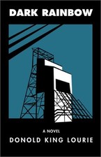 Dark Rainbow by Lourie, Donold