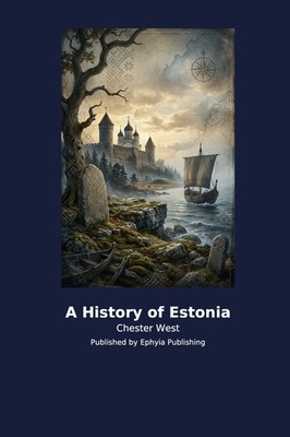 A History of Estonia