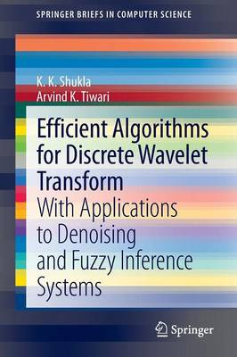 Effiziente Algorithmen für diskrete Wavelet-Transformation - 9781447149408