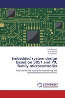 T. Bezboruah (U. A.) | Embedded System Design Based On 8051 And Pic Family...