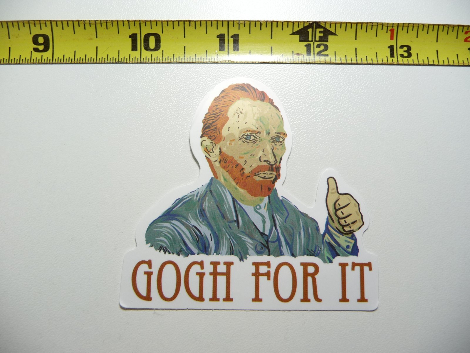 VINCENT VAN GOGH FOR IT FUNNY DECAL STICKER CLASSIC ARTIST PAINTER