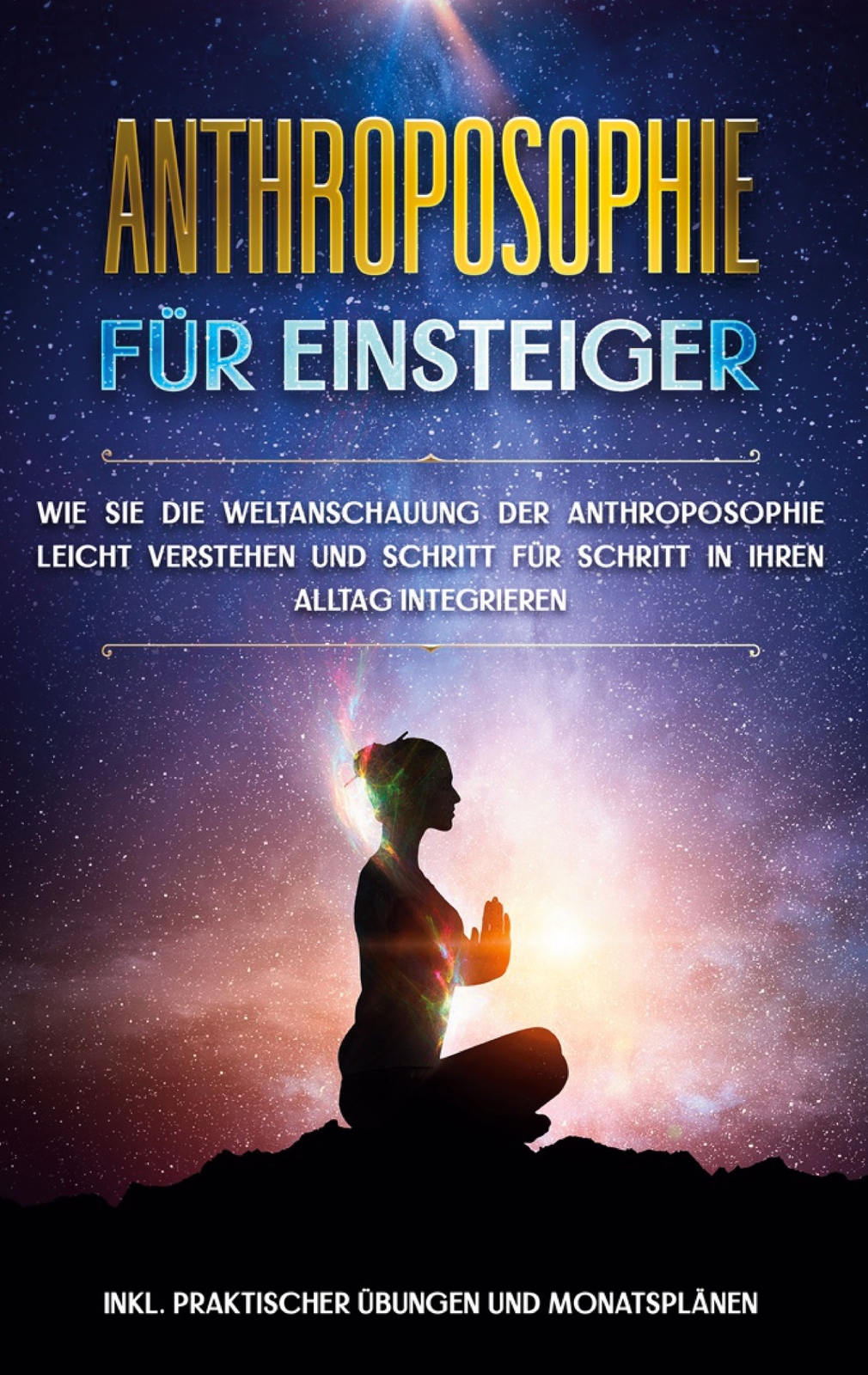 Thumbnail - Anthroposophie Für Einsteiger: Wie Sie Die Weltanschauung Der