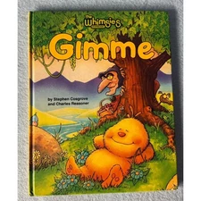 GIMME The Whimsies Storybooks hardcover BOOK Stephen Cosgrove illustrated 1985