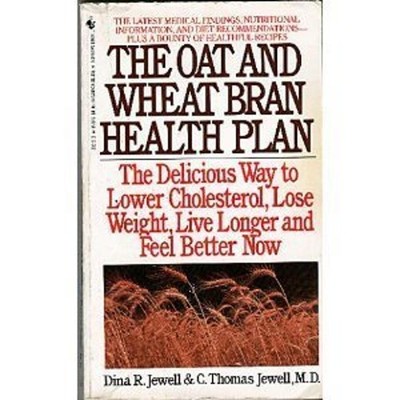 Oat and Wheat Bran Health Plan Mass Market Paperbound Dina R. Jew