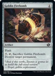 Goblin Firebomb - The Brothers' War #235