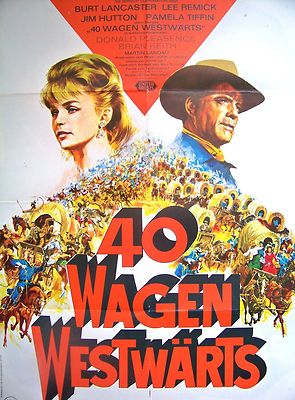 WESTERN + 40 WAGEN WESTWÄRTS + BURT LANCASTER + LEE REMICK + A1 +