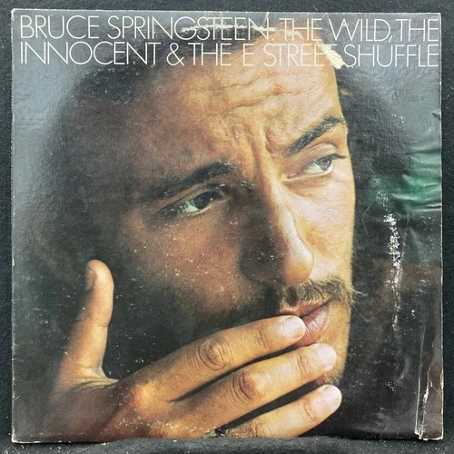 The Wild The Innocent & the E Street Shuffle by Bruce Springsteen (Columbia) VG+
