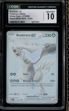 CGC 10 GEM MINT Pokemon Reshiram ex White Flare Black White Rare 173/086