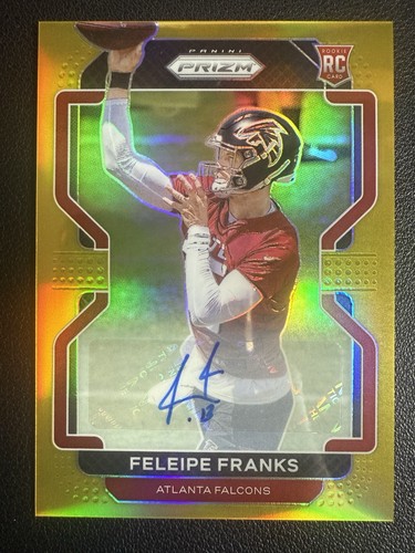 2021 Prizm Feleipe Franks True Gold Prizm Rookie Auto # /10 Atlanta Falcons