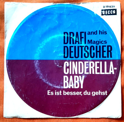 Drafi Deutscher: Cinderella-Baby + Es ist besser, du gehst;  SINGLE von 1964
